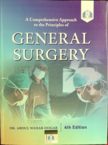 General Surgery by Abdul Wahab Dogar| Latest 4th Edition