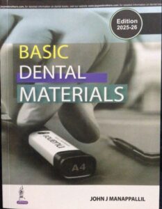 Basic Dental Materials by John J Manappallil| Latest Edition