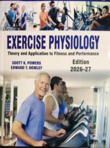 Exercise physiology; scott k powers| Latest Edition 2026-27
