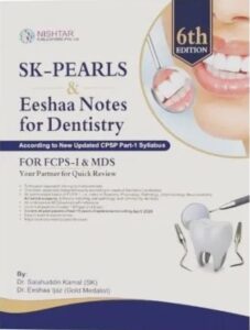 Sk Pearls & Eeshaa Notes For Dentistry| Latest 6th Edition