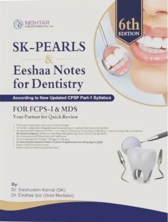 Sk Pearls & Eeshaa Notes For Dentistry| Latest 6th Edition