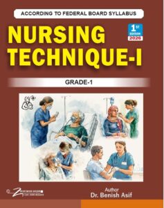 FEDERAL BOARD FSC NURSING TECHNIQUE-1 BOOK| LATEST EDITION