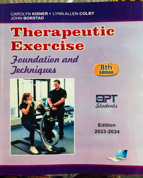 Therapeutic Exercise Foundations and Techniques, Latest Edition by Kisner