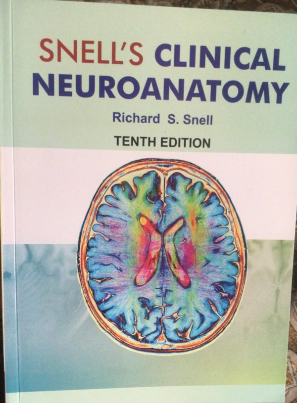 Snells Clinical Neuroanatomy, Original, Latest 10th Edition