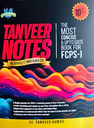 Tanveer notes: concise book for fcps-1| latest 10th edition