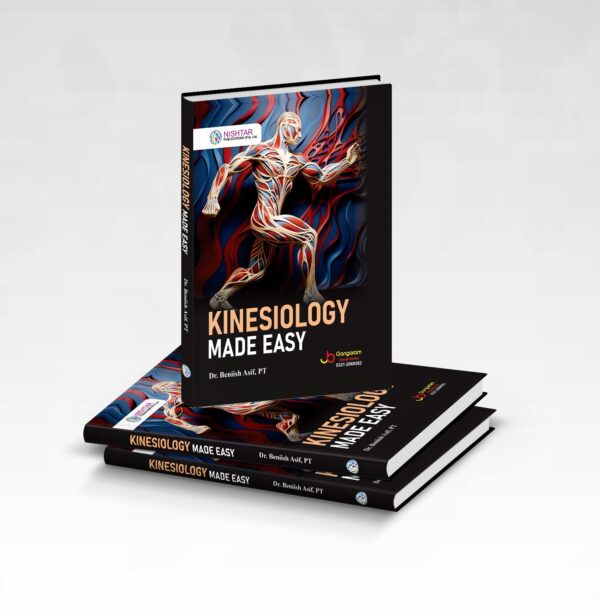 Kinesiology Made Easy; Dr Benish Asif| latest 2023 edition