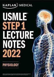 Kaplan physiology| Usmle Step 1 Lecture NotesLatest Edition