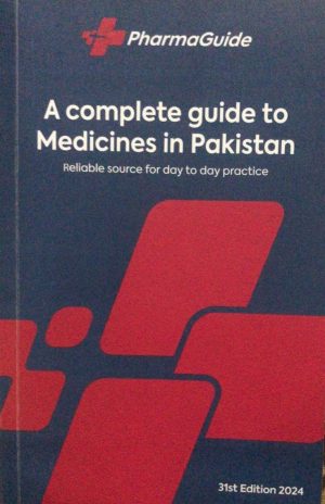 Pharma Guide; A Complete Guide to Medicines| Latest 2024 Edition