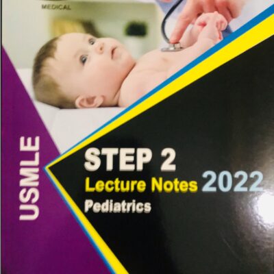 Usmle step 2 lecture notes peadiatrics