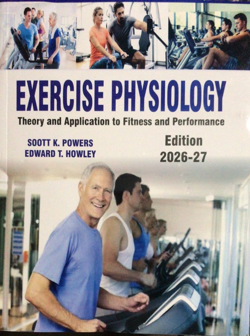 Exercise physiology; scott k powers| Latest Edition 2026-27