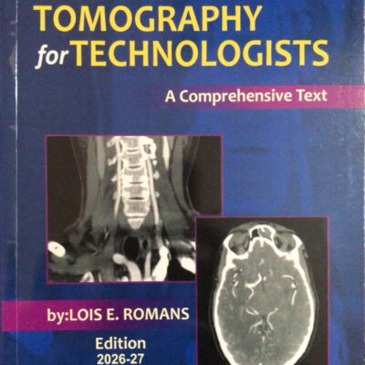 Computed Tomography for Technologists| Latest Edition 2026